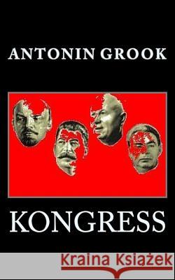 Kongress Antonin Grook 9781983740619