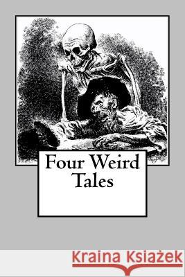 Four Weird Tales Algernon Blackwood 9781983742750 Createspace Independent Publishing Platform