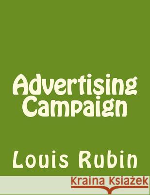 Advertising Campaign Louis Rubin 9781983747229