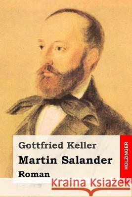 Martin Salander: Roman Gottfried Keller 9781983767913