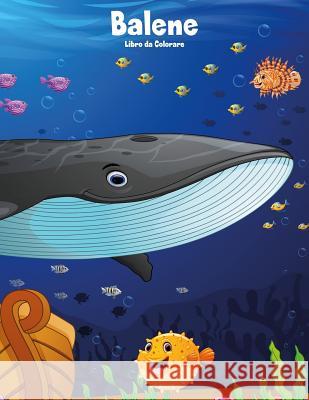 Balene Libro da Colorare 1 Nick Snels 9781983768835 Createspace Independent Publishing Platform