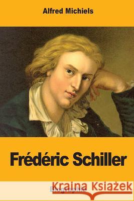 Frédérick Schiller Michiels, Alfred 9781983769924