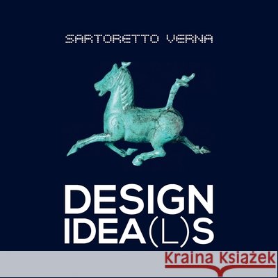 Design Idea(l)s Guido Sartorett 9781983771019 Createspace Independent Publishing Platform