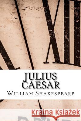 Julius Caesar William Shakespeare 9781983773044 Createspace Independent Publishing Platform