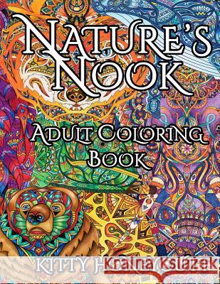 Nature's Nook: Adult Coloring Book Kitty Honeycutt 9781983788536