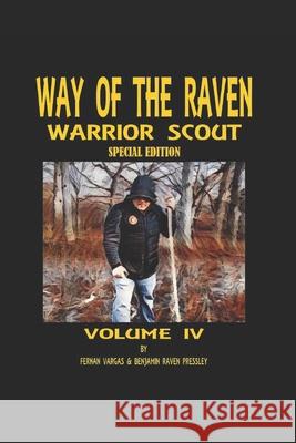 Warrior Scout 4 Benjamin Raven Pressley Fernan Vargas 9781983808258