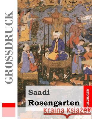 Rosengarten (Großdruck) Graf, Karl Heinrich 9781983809880 Createspace Independent Publishing Platform