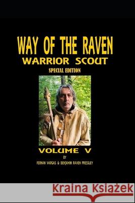 Warrior Scout 5 Benjamin Raven Pressley Fernan Vargas 9781983811975 Createspace Independent Publishing Platform