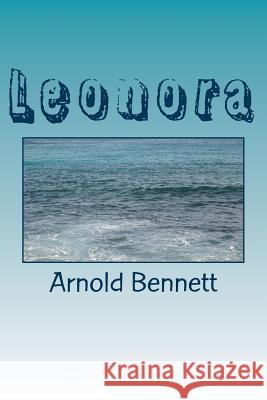 Leonora Arnold Bennett 9781983832086 Createspace Independent Publishing Platform