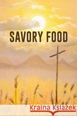 Savory Food Sun Hui East Epimenidis Platsidakis 9781983838859 Createspace Independent Publishing Platform