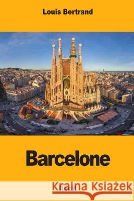 Barcelone Louis Bertrand 9781983854842