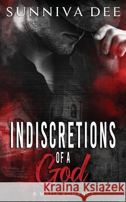 Indiscretions of a God Sunniva Dee 9781983871771 Createspace Independent Publishing Platform