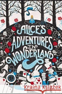 Alice's Adventures in Wonderland Lewis Carroll Jv Editors 9781983880957 Createspace Independent Publishing Platform