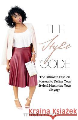 The Style Code Teyonda Marrie 9781983883699