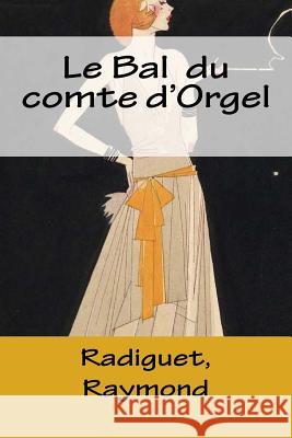 Le Bal du comte d'Orgel Mybook 9781983898464