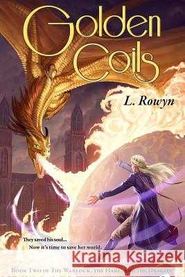 Golden Coils L. Rowyn 9781983910999 Createspace Independent Publishing Platform