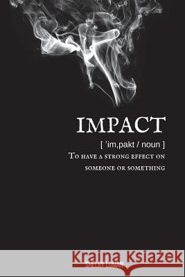 Impact MS Shelby Loman 9781983913730