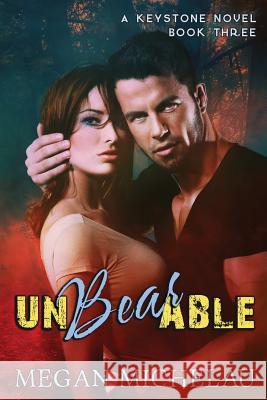 Unbearable Mrs Megan Michelau 9781983918889 Createspace Independent Publishing Platform