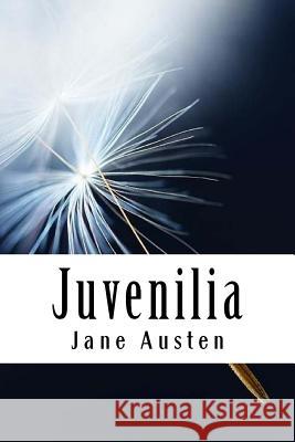 Juvenilia: Volume I Jane Austen 9781983940293 Createspace Independent Publishing Platform