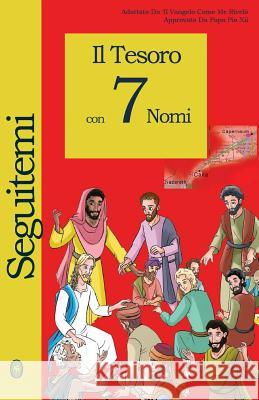 Il Tesoro con 7 Nomi Books, Lamb 9781983940927 Createspace Independent Publishing Platform