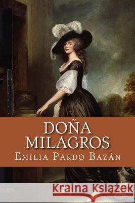 Doña Milagros Pardo Bazan, Emilia 9781983941276