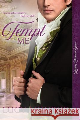 Tempt Me Lucy Monroe 9781983943768 Createspace Independent Publishing Platform