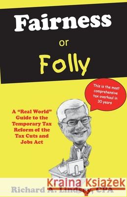 Fairness or Folly: A 