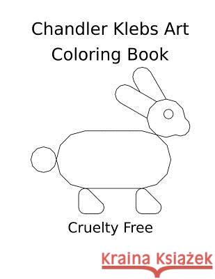 Chandler Klebs Coloring Book Chandler Isaac Klebs 9781983961854 Createspace Independent Publishing Platform