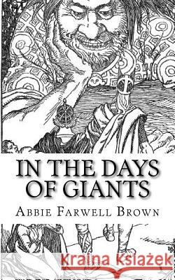 In the Days of Giants Abbie Farwel E. Boyd Smith 9781983963315