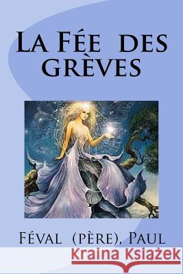 La Fée des grèves Mybook 9781983963650