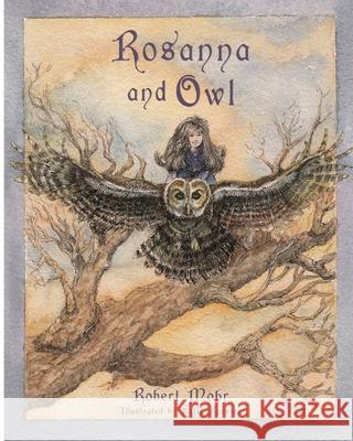 Rosanna and Owl K. M. Forster Robert Mohr 9781983969058