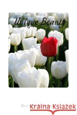 Unique Beauty Brenda Edwards 9781983986109 Createspace Independent Publishing Platform