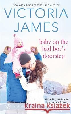 Baby on the Bad Boy's Doorstep Victoria James 9781983988264