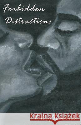 Forbidden Distractions T. C. Flenoid 9781983999369 Createspace Independent Publishing Platform