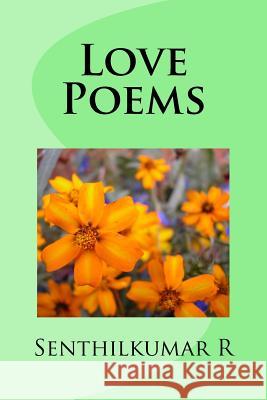 Love Poems Senthilkumar R 9781984018984