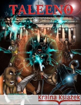 Taleeno III: The First Alleghenian Volume 3 Romoulous Malachi Eric Geronimo 9781984025081 Createspace Independent Publishing Platform