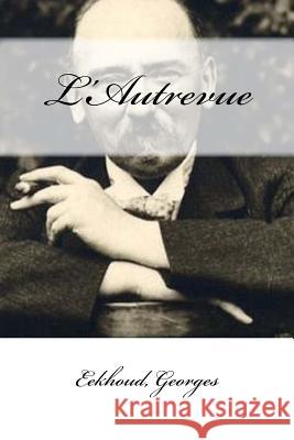 L'Autrevue Eekhoud Georges Mybook 9781984035196