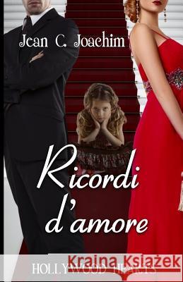 Ricordi d'Amore Trapani, Simona 9781984036612 Createspace Independent Publishing Platform