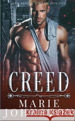 Creed Marie Johnston 9781984041418 Createspace Independent Publishing Platform