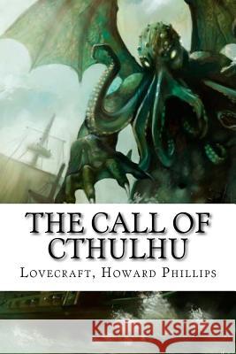 The Call of Cthulhu Lovecraft Howar 9781984116260