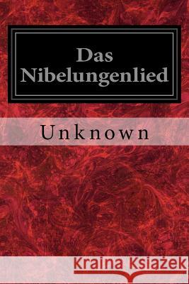 Das Nibelungenlied Unknown                                  Karl Simrock 9781984119988 Createspace Independent Publishing Platform
