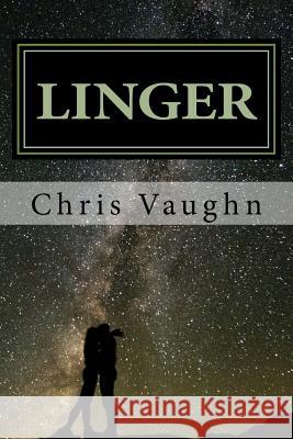 Linger Chris B. Vaughn 9781984123992