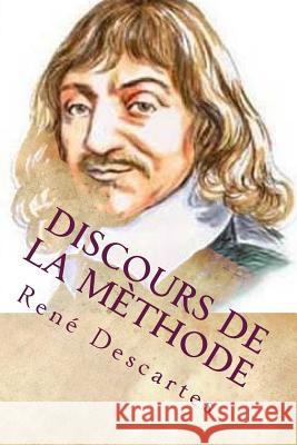 Discours de la mèthode Editors, Jv 9781984130389 Createspace Independent Publishing Platform