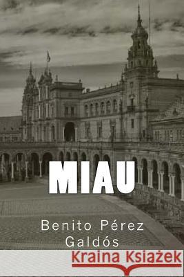 Miau Benito Pere Edward Quilarque 9781984135384 Createspace Independent Publishing Platform