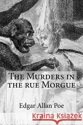 The Murders in the rue Morgue Baudelaire, Charles 9781984139603 Createspace Independent Publishing Platform