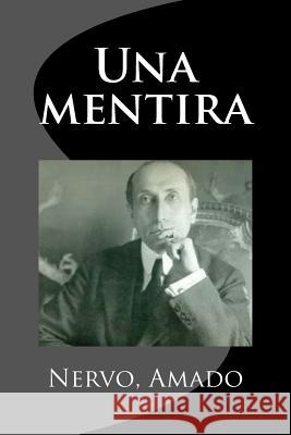 Una mentira Mybook 9781984149510 Createspace Independent Publishing Platform