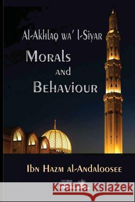 Morals & Behaviours - Al Akhlaq Wa Al-Siyar [English] Abū Laylah, Shaykh Muhammad 9781984152466