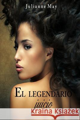 El legendario juicio May, Julianne 9781984155788 Createspace Independent Publishing Platform