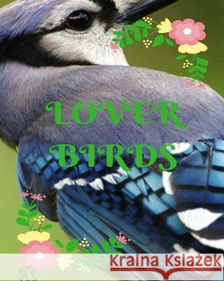 LOVER birds Joba Stationery 9781984157058 Createspace Independent Publishing Platform
