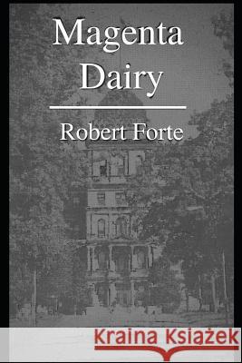 Magenta Dairy Mr Robert Forte 9781984158178